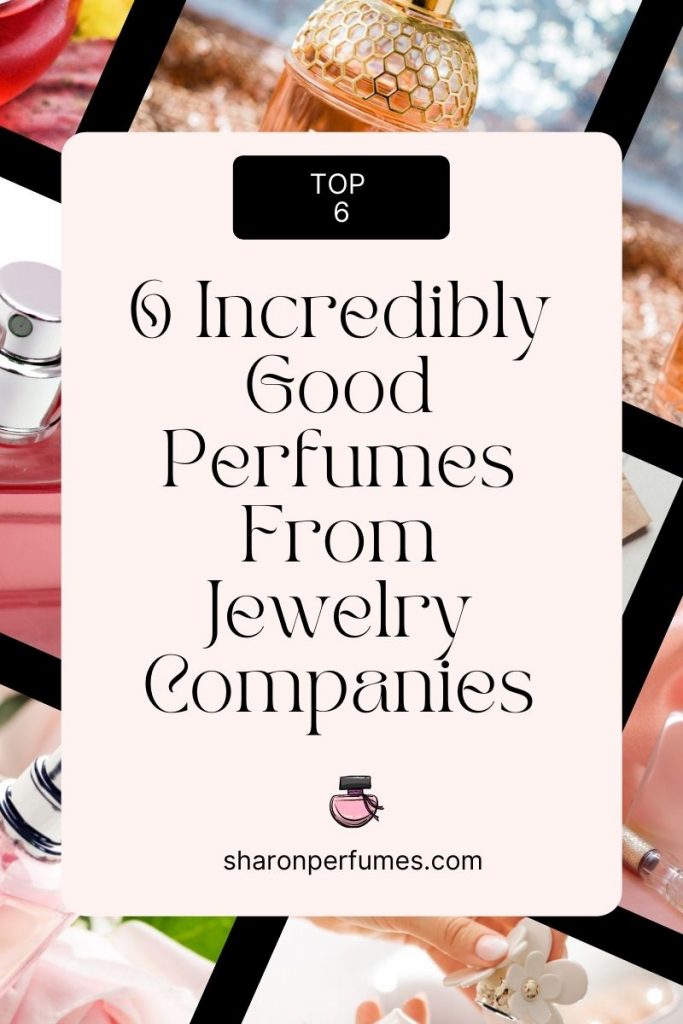 6 Incredibly Good Perfumes From Jewelry Companies